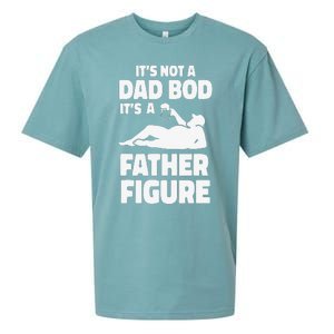 Funny Its Not A Dad Bod Its A Father Figure Funny Fathers Day Gift Sueded Cloud Jersey T-Shirt