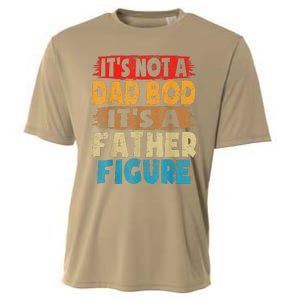 Funny Its Not A Dad Bod Its A Father Figure Funny Fathers Day Gift Cooling Performance Crew T-Shirt