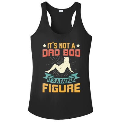 Funny Its Not A Dad Bod Its Father Figure Vintage Fathers Day Ladies PosiCharge Competitor Racerback Tank