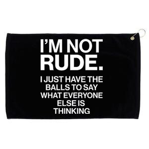 Funny Im Not Rude Grommeted Golf Towel