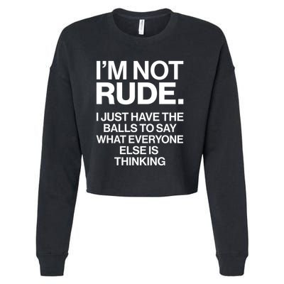 Funny Im Not Rude Cropped Pullover Crew
