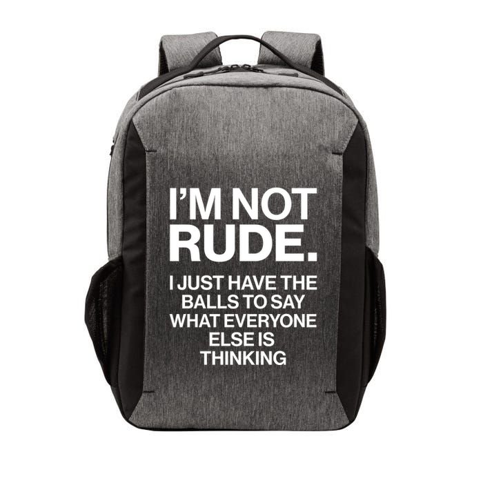 Funny Im Not Rude Vector Backpack