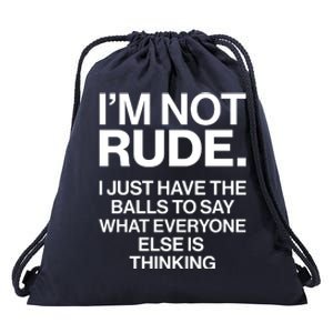 Funny Im Not Rude Drawstring Bag