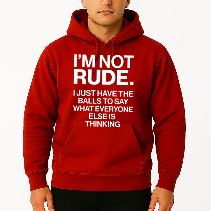 Funny Im Not Rude Hoodie
