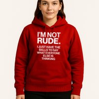 Funny Im Not Rude Hoodie