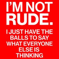 Funny Im Not Rude Sweatshirt