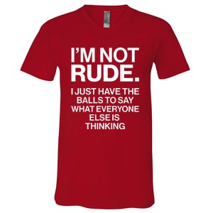 Funny Im Not Rude V-Neck T-Shirt