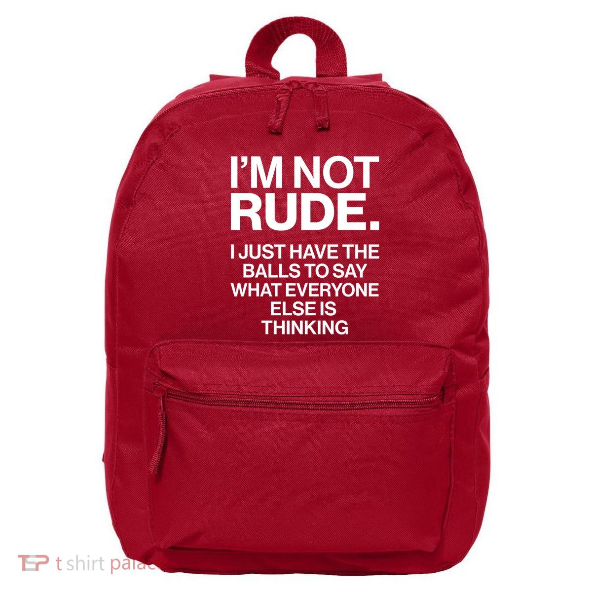 Funny Im Not Rude 16 in Basic Backpack