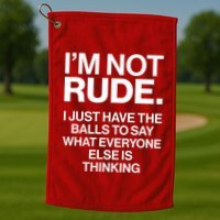 Funny Im Not Rude Golf Towel
