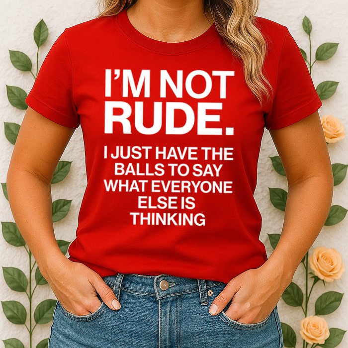 Funny Im Not Rude Womens T-Shirt