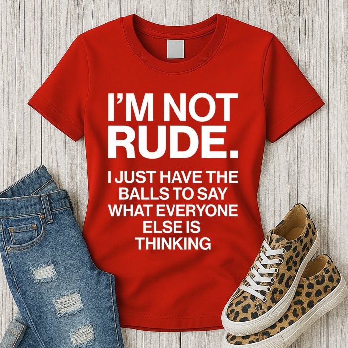 Funny Im Not Rude Womens T-Shirt
