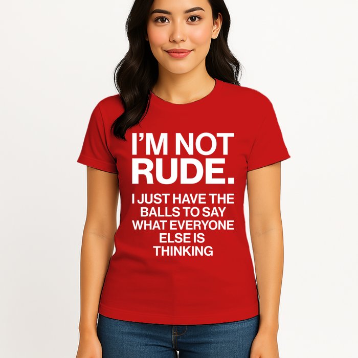 Funny Im Not Rude Womens T-Shirt