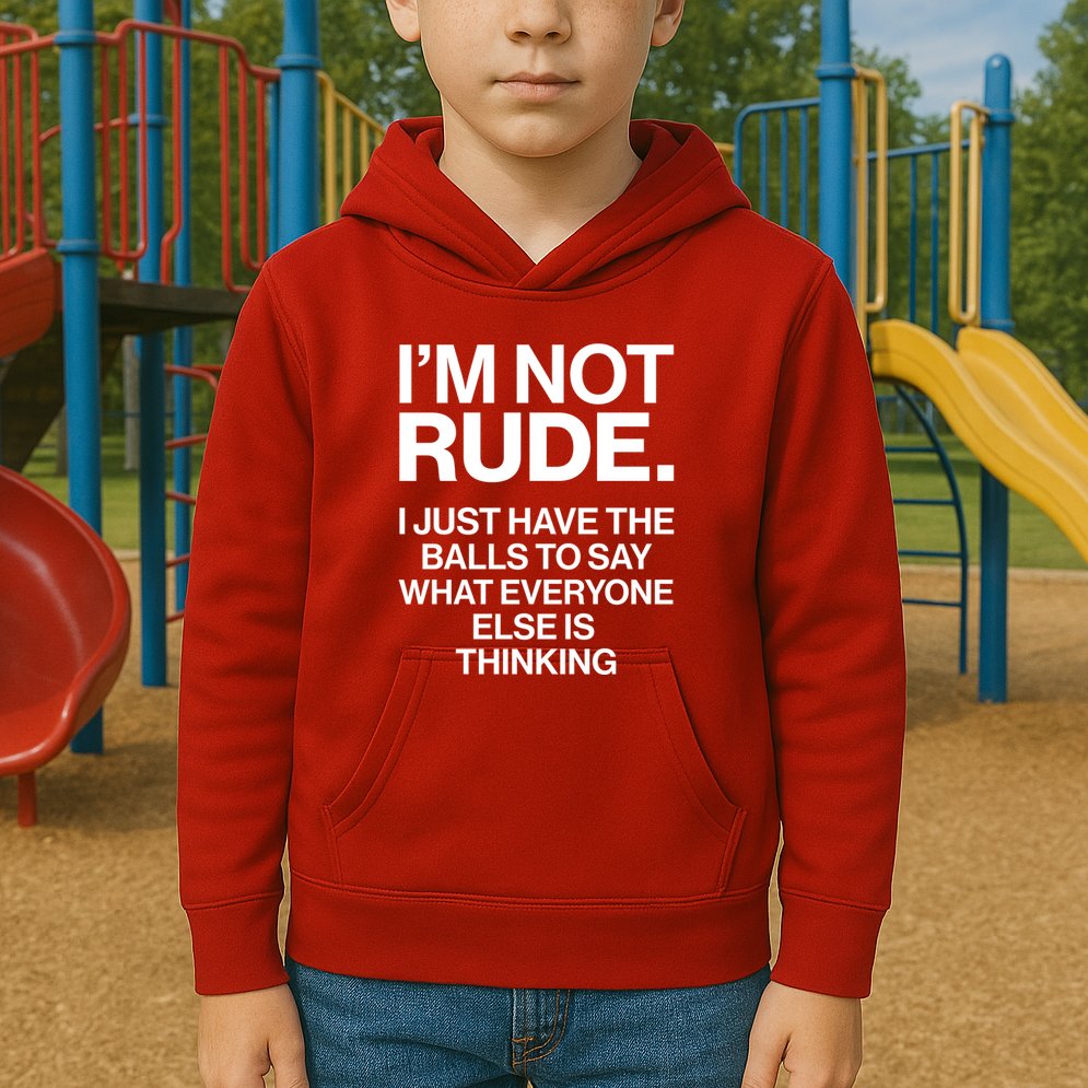 Funny Im Not Rude Kids Hoodie