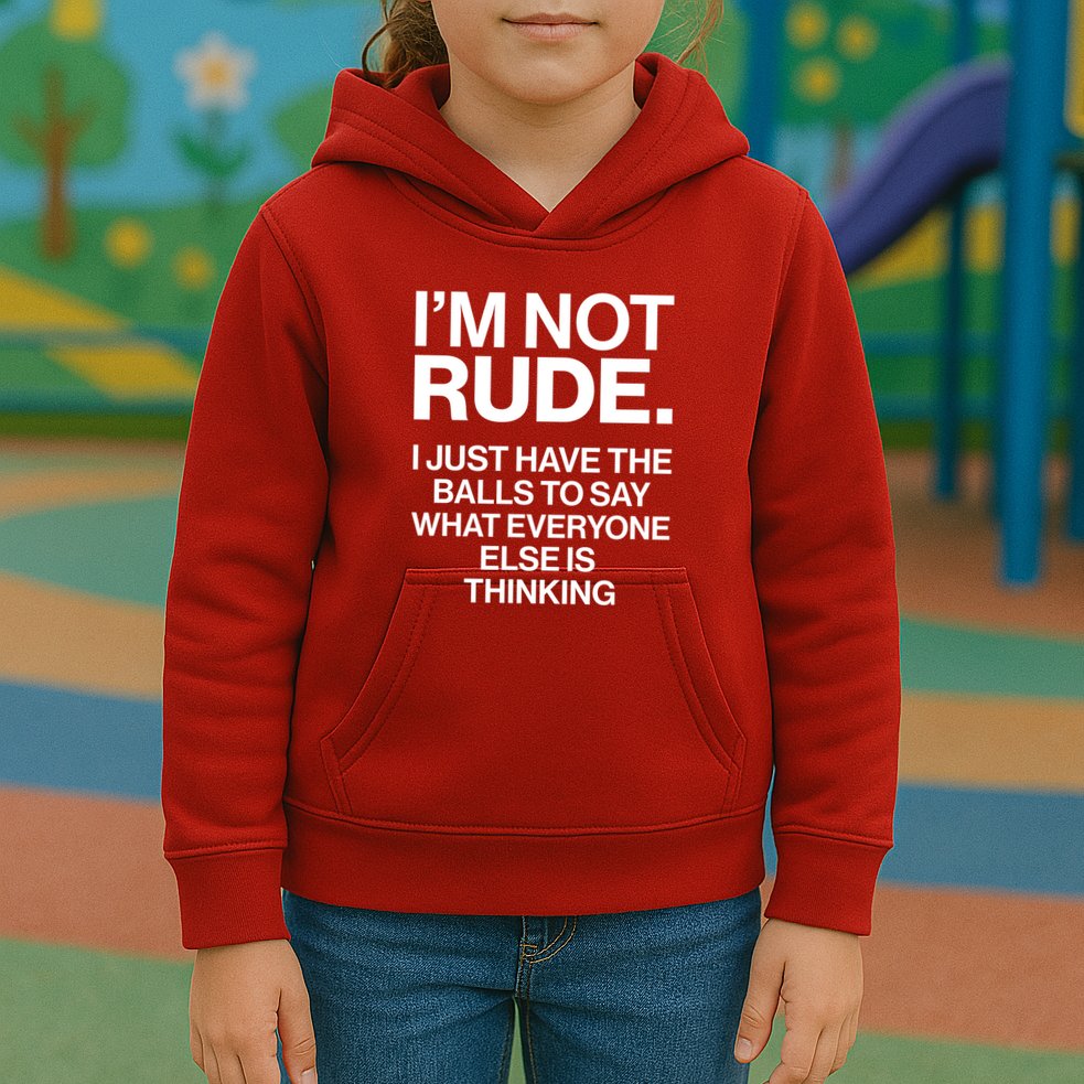 Funny Im Not Rude Kids Hoodie