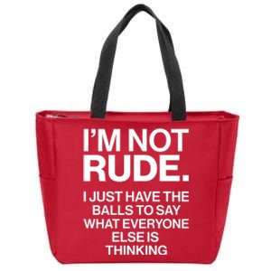 Funny Im Not Rude Zip Tote Bag