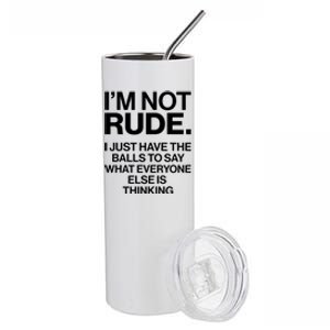 Funny Im Not Rude Stainless Steel Tumbler