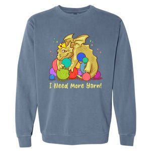 Funny I Need More Yarn Dragon Hoarding Yarn Garment-Dyed Sweatshirt