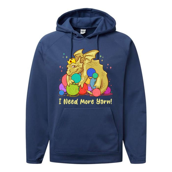 Funny I Need More Yarn Dragon Hoarding Yarn Performance Fleece Hoodie