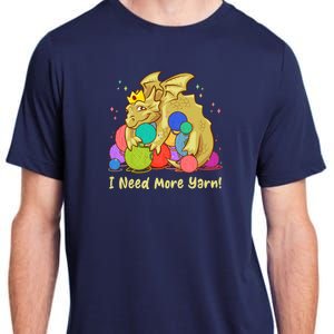 Funny I Need More Yarn Dragon Hoarding Yarn Adult ChromaSoft Performance T-Shirt