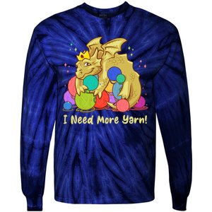 Funny I Need More Yarn Dragon Hoarding Yarn Tie-Dye Long Sleeve Shirt