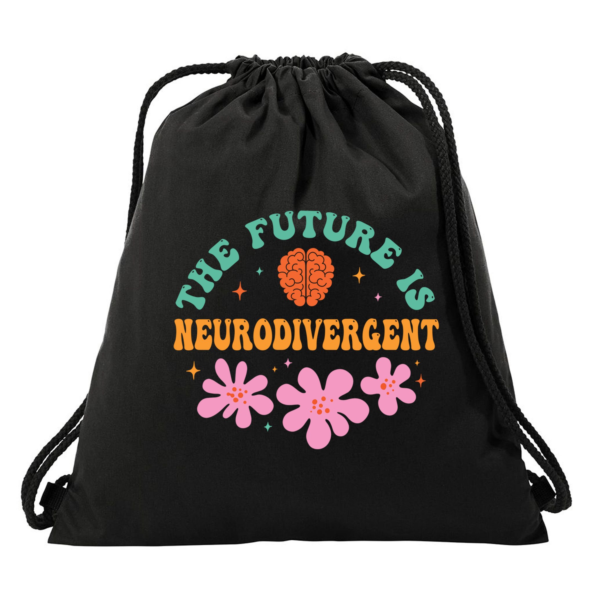 Future Is Neurodivergent Neurodiversity Autism Cute Gift Drawstring Bag