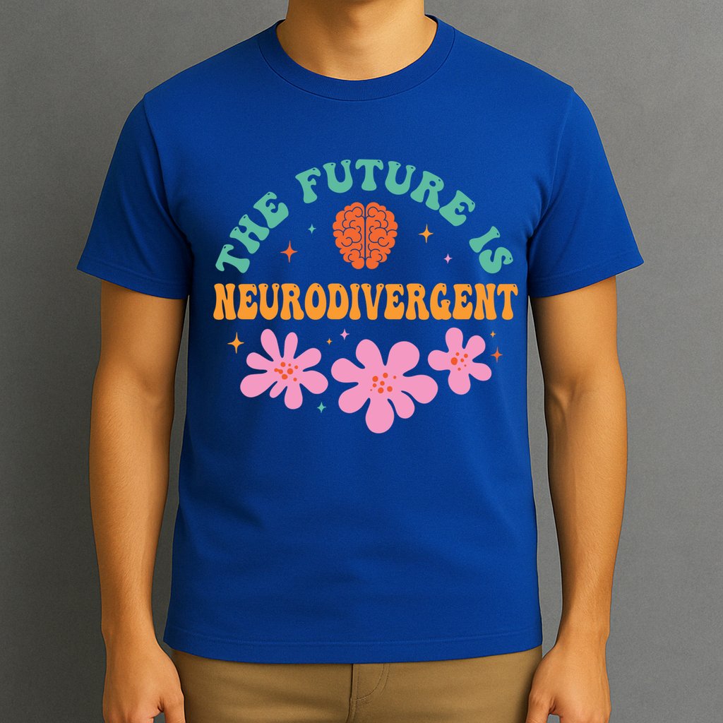 Future Is Neurodivergent Neurodiversity Autism Cute Gift T-Shirt