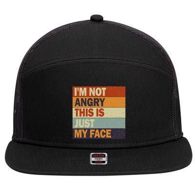 Funny IM Not Angry This Is Just My Face 7 Panel Mesh Trucker Snapback Hat