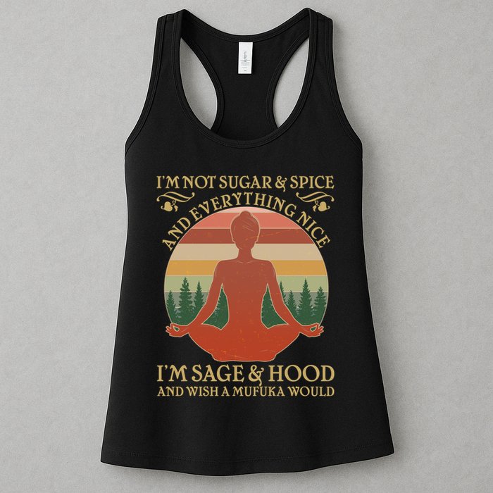 Funny I'm Not Sugar And Spice I'm Sage And Hood Womens Tank Top