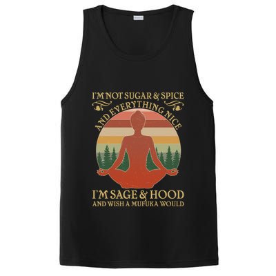 Funny I'm Not Sugar And Spice I'm Sage And Hood PosiCharge Competitor Tank