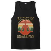 Funny I'm Not Sugar And Spice I'm Sage And Hood PosiCharge Competitor Tank