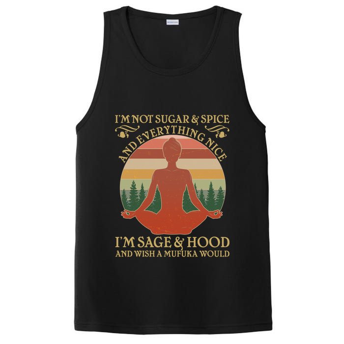 Funny I'm Not Sugar And Spice I'm Sage And Hood PosiCharge Competitor Tank