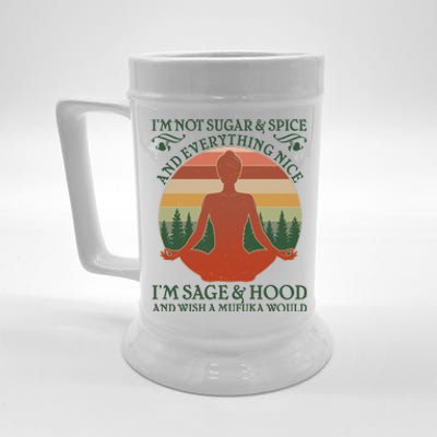 Funny I'm Not Sugar And Spice I'm Sage And Hood Beer Stein