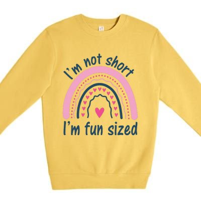 Funny Im Not Short Im Fun Sized Cool Short Premium Crewneck Sweatshirt