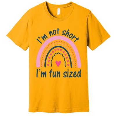 Funny Im Not Short Im Fun Sized Cool Short Premium T-Shirt