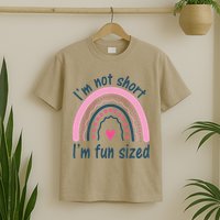 Funny Im Not Short Im Fun Sized Cool Short T-Shirt
