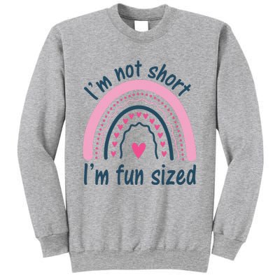 Funny Im Not Short Im Fun Sized Cool Short Sweatshirt