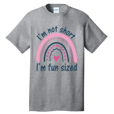 Funny Im Not Short Im Fun Sized Cool Short Tall T-Shirt