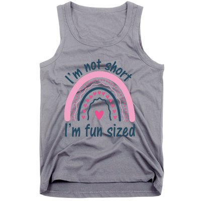 Funny Im Not Short Im Fun Sized Cool Short Tank Top