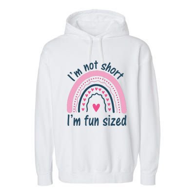 Funny Im Not Short Im Fun Sized Cool Short Garment-Dyed Fleece Hoodie