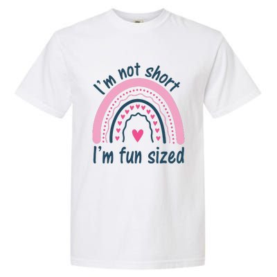 Funny Im Not Short Im Fun Sized Cool Short Garment-Dyed Heavyweight T-Shirt