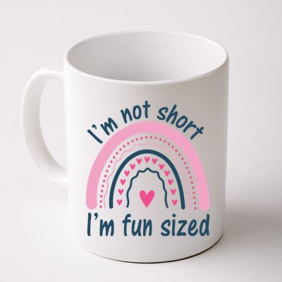 Funny Im Not Short Im Fun Sized Cool Short Mug