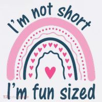 Funny Im Not Short Im Fun Sized Cool Short Poster