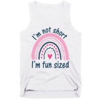 Funny Im Not Short Im Fun Sized Cool Short Tank Top