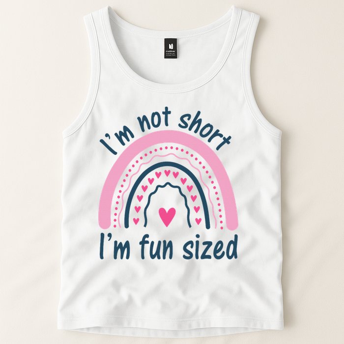 Funny Im Not Short Im Fun Sized Cool Short Tank Top