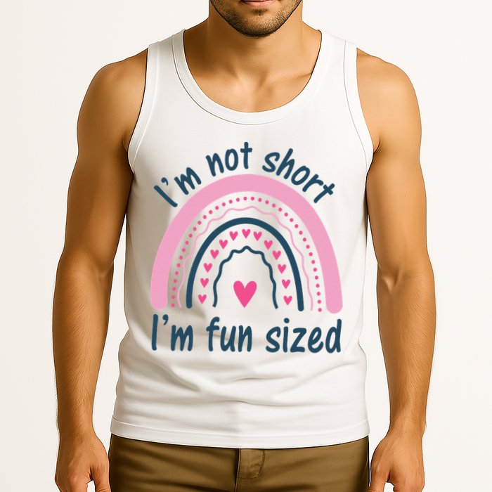 Funny Im Not Short Im Fun Sized Cool Short Tank Top