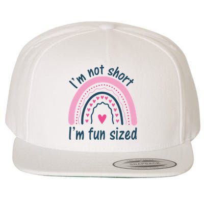 Funny Im Not Short Im Fun Sized Cool Short Wool Snapback Cap