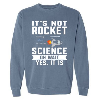 Funny Its Not Rocket Science Aerospace Engineer Equation Garment-Dyed Sweatshirt