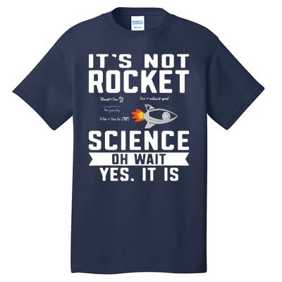 Funny Its Not Rocket Science Aerospace Engineer Equation Tall T-Shirt