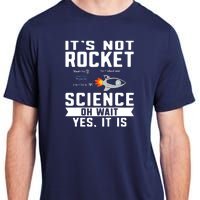 Funny Its Not Rocket Science Aerospace Engineer Equation Adult ChromaSoft Performance T-Shirt