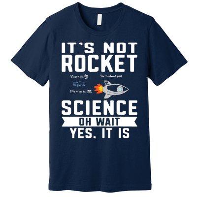 Funny Its Not Rocket Science Aerospace Engineer Equation Premium T-Shirt